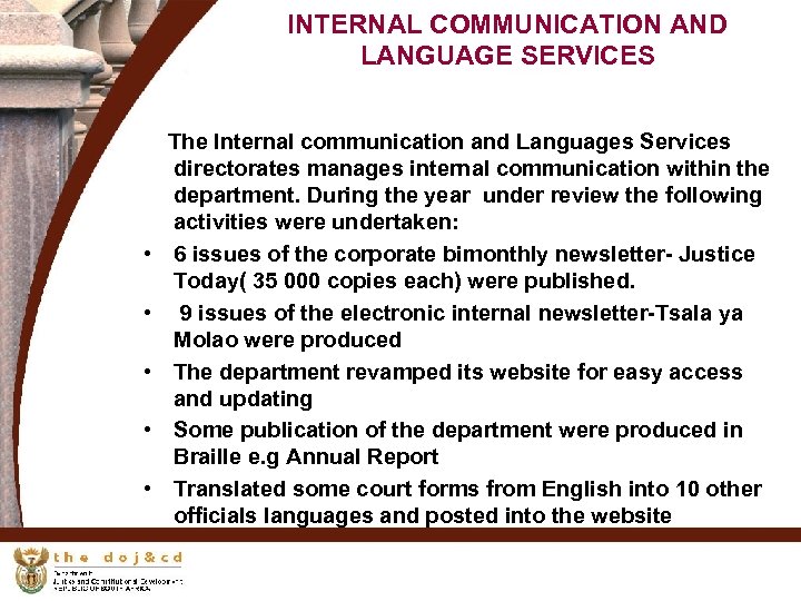 INTERNAL COMMUNICATION AND LANGUAGE SERVICES • • • The Internal communication and Languages Services