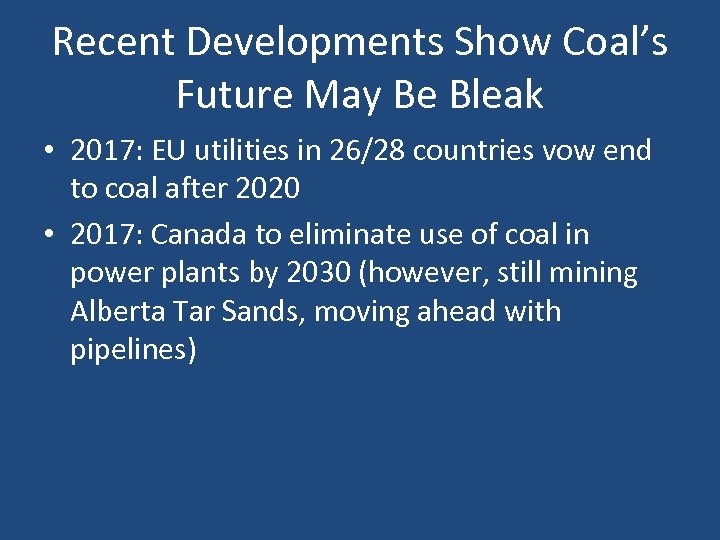 Recent Developments Show Coal’s Future May Be Bleak • 2017: EU utilities in 26/28