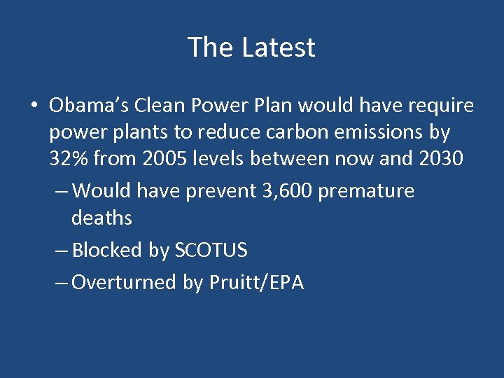 The Latest • Obama’s Clean Power Plan would have require power plants to reduce