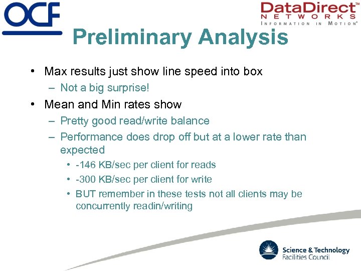Preliminary Analysis • Max results just show line speed into box – Not a