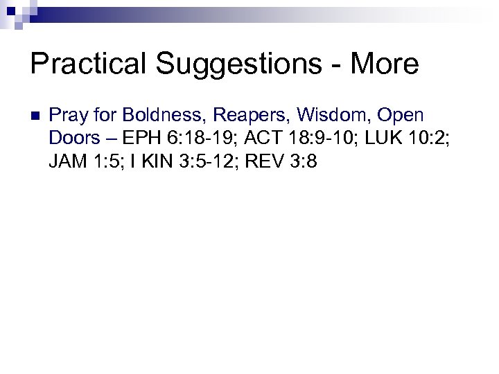 Practical Suggestions - More n Pray for Boldness, Reapers, Wisdom, Open Doors – EPH