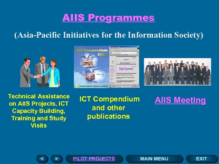 AIIS Programmes (Asia-Pacific Initiatives for the Information Society) Technical Assistance on AIIS Projects, ICT