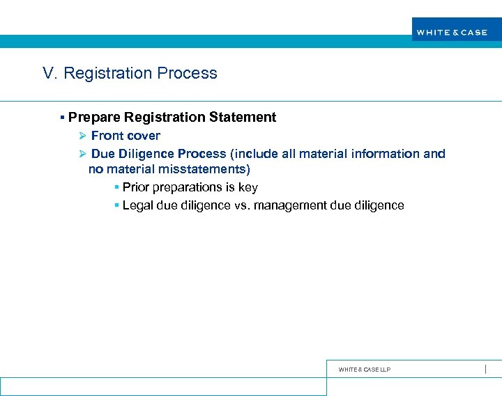 (con t. ) V. Registration Process § Prepare Registration Statement Ø Front cover Ø