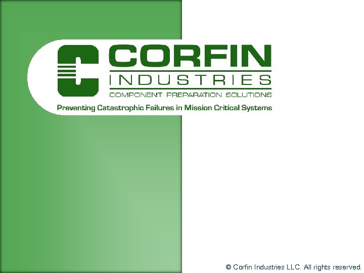 © Corfin Industries LLC. All rights reserved. 