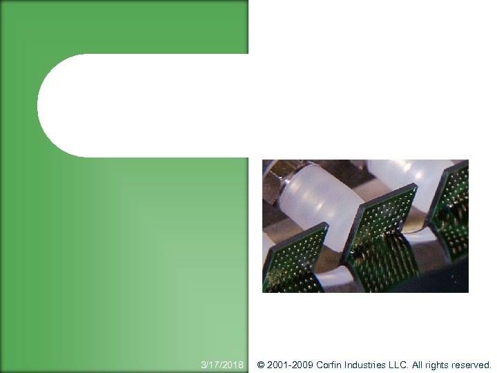 3/17/2018 © 2001 -2009 Corfin Industries LLC. All rights reserved. 