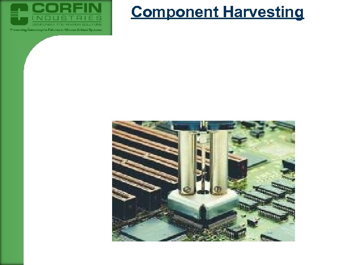 Component Harvesting 