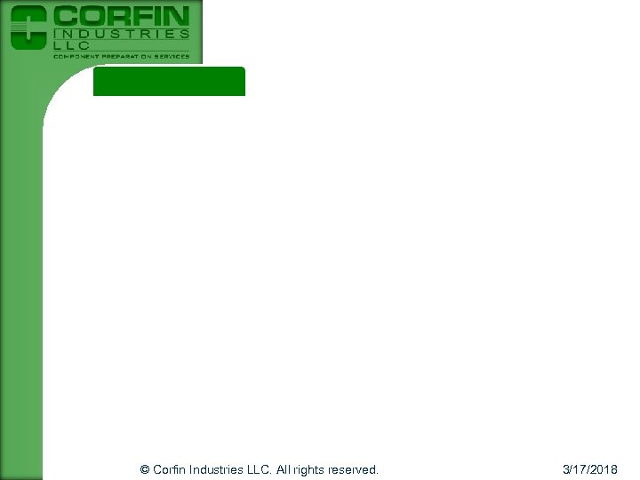 © Corfin Industries LLC. All rights reserved. 3/17/2018 