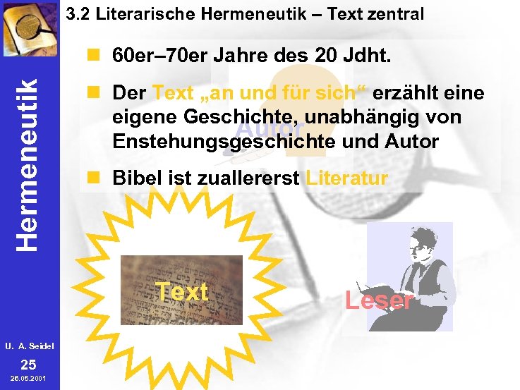 3. 2 Literarische Hermeneutik – Text zentral Hermeneutik n 60 er– 70 er Jahre