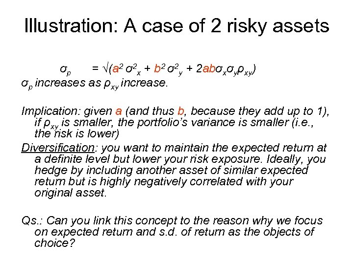 Illustration: A case of 2 risky assets σp = √(a 2 σ2 x +