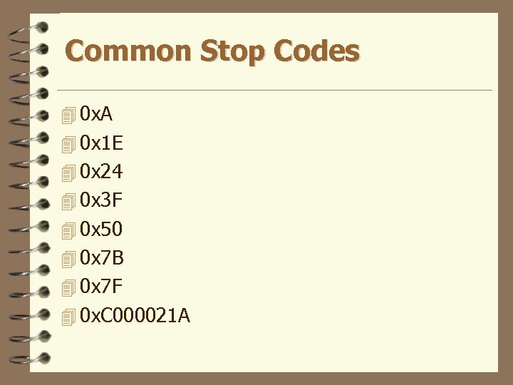 Common Stop Codes 4 0 x. A 4 0 x 1 E 4 0