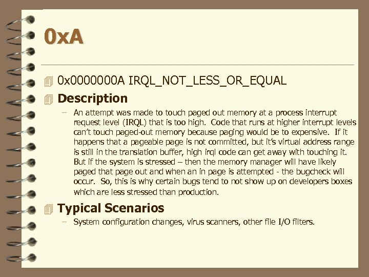 0 x. A 4 0 x 0000000 A IRQL_NOT_LESS_OR_EQUAL 4 Description – An attempt