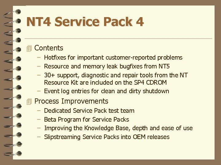 NT 4 Service Pack 4 4 Contents – Hotfixes for important customer-reported problems –