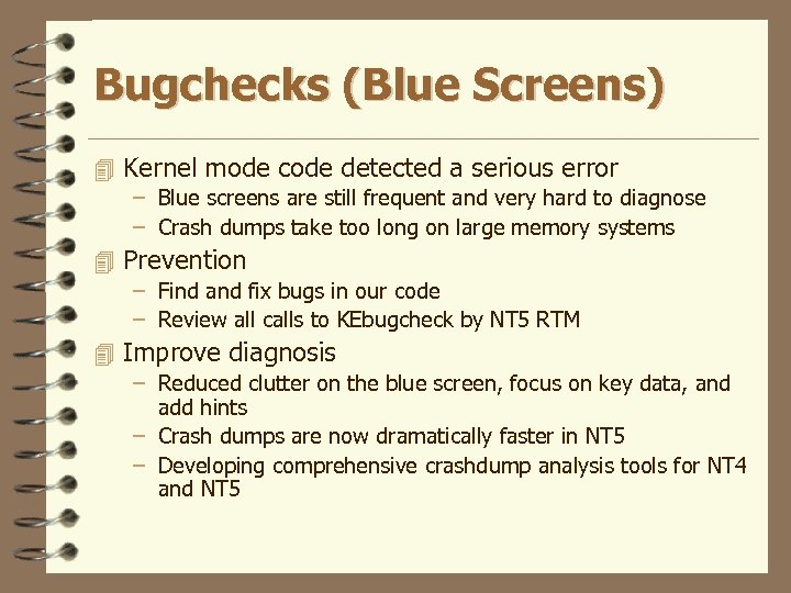Bugchecks (Blue Screens) 4 Kernel mode code detected a serious error – Blue screens