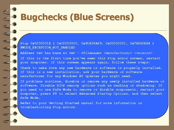 Bugchecks (Blue Screens) Stop 0 x 0000001 E ( 0 x. C 0000005, 0