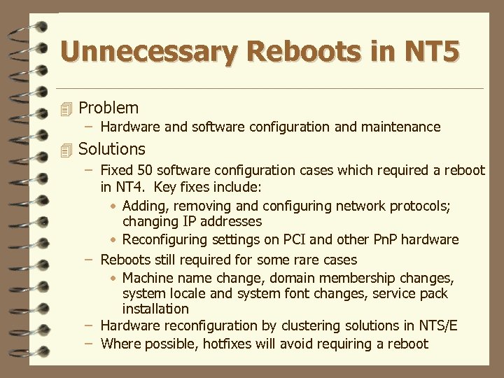 Unnecessary Reboots in NT 5 4 Problem – Hardware and software configuration and maintenance