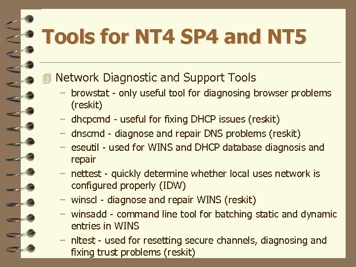 Tools for NT 4 SP 4 and NT 5 4 Network Diagnostic and Support