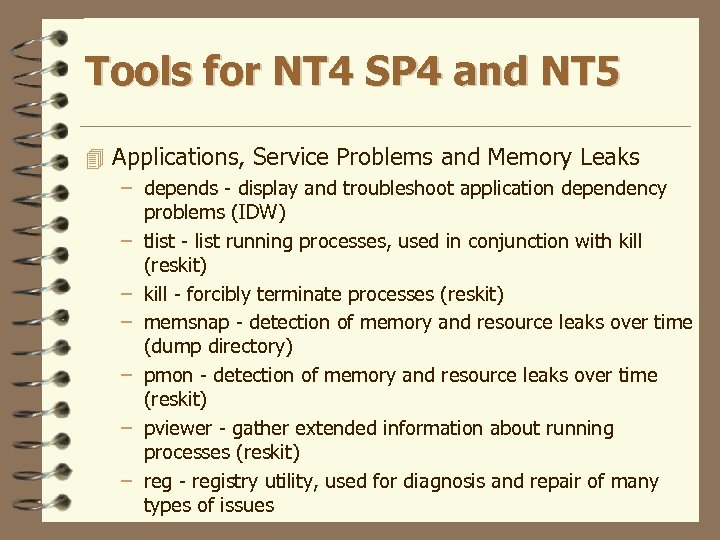 Tools for NT 4 SP 4 and NT 5 4 Applications, Service Problems and