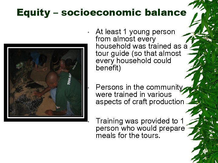 Equity – socioeconomic balance • At least 1 young person from almost every household