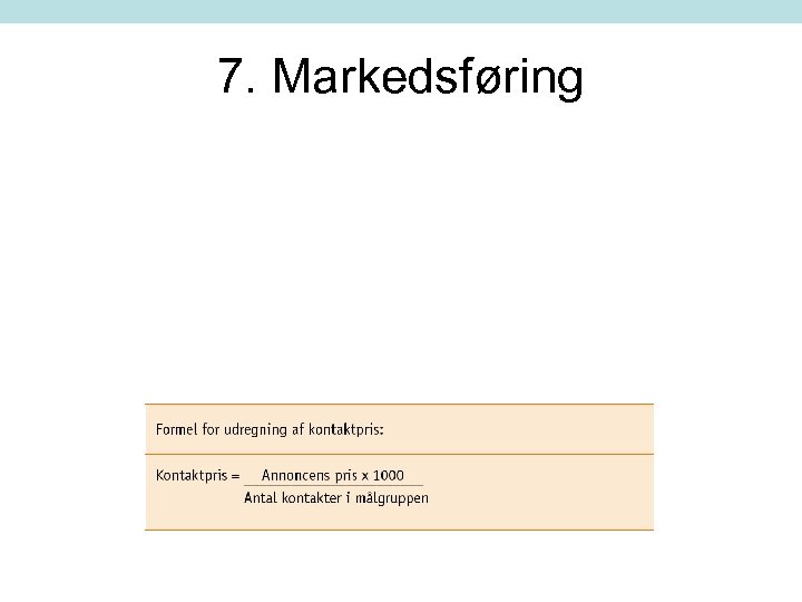 7. Markedsføring 