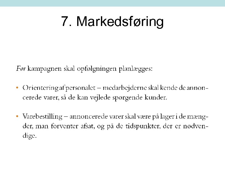 7. Markedsføring 