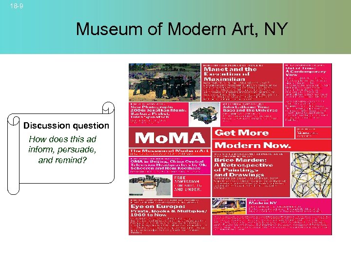 18 -9 Museum of Modern Art, NY Discussion question How does this ad inform,