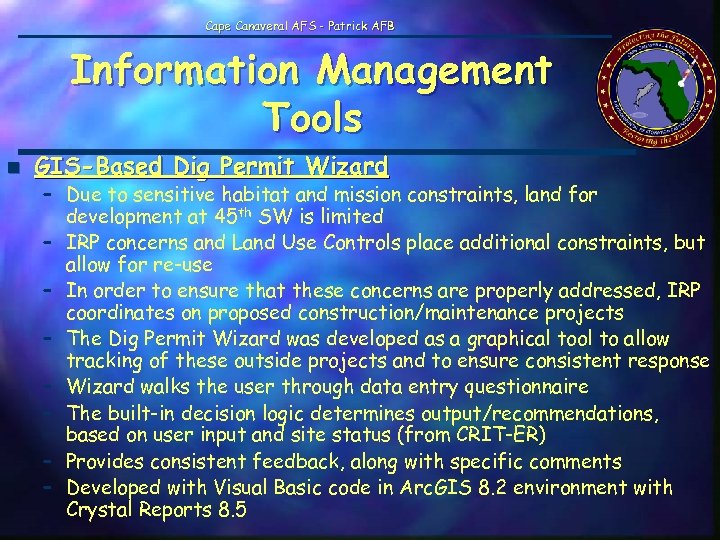 Cape Canaveral AFS - Patrick AFB Information Management Tools n GIS-Based Dig Permit Wizard