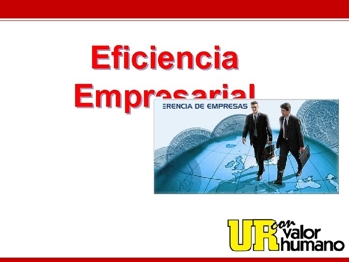 Eficiencia Empresarial 