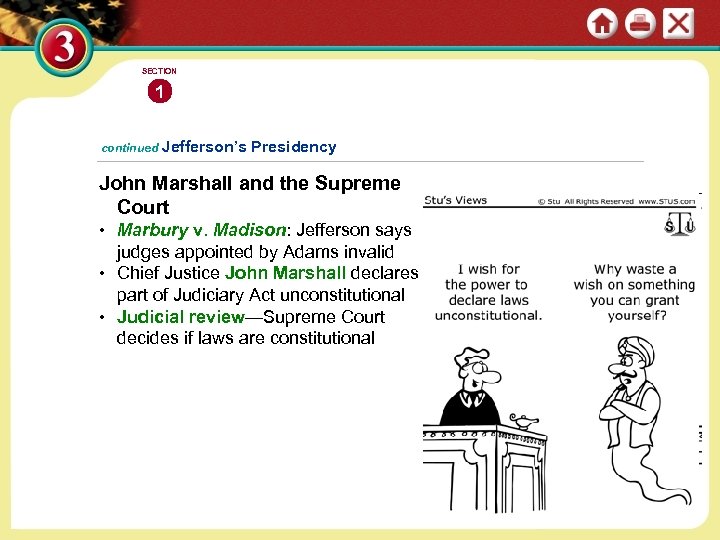 SECTION 1 continued Jefferson’s Presidency John Marshall and the Supreme Court • Marbury v.