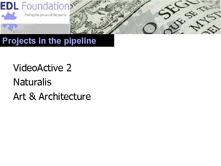 Projects in the pipeline Video. Active 2 Naturalis Art & Architecture 