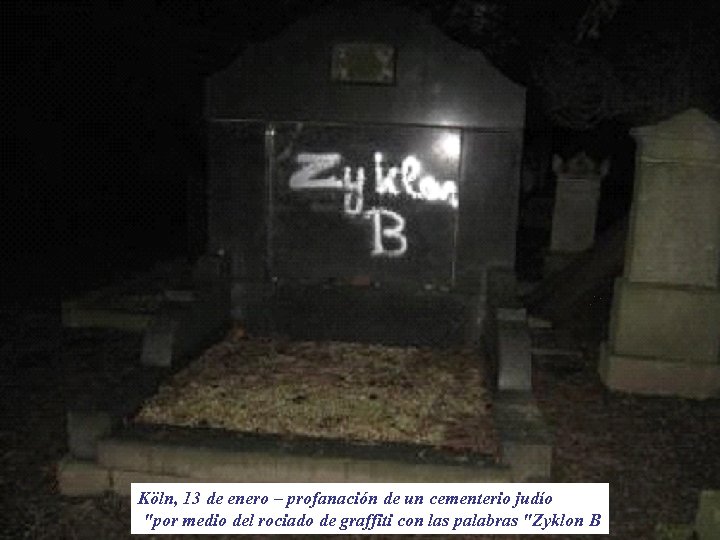 Köln, 13 de enero – profanación de un cementerio judío 