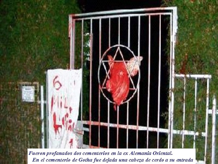 Fueron profanados cementerios en la ex Alemania Oriental. En el cementerio de Gotha fue