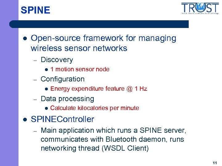 SPINE l Open-source framework for managing wireless sensor networks – Discovery l – Configuration