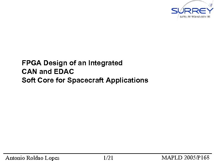 FPGA Design of an Integrated CAN and EDAC Soft Core for Spacecraft Applications Antonio