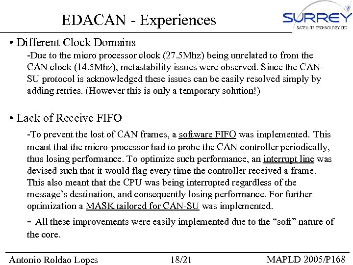 EDACAN - Experiences • Different Clock Domains -Due to the micro processor clock (27.