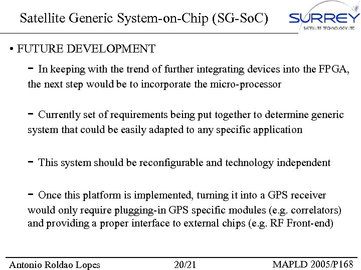 Satellite Generic System-on-Chip (SG-So. C) • FUTURE DEVELOPMENT - In keeping with the trend