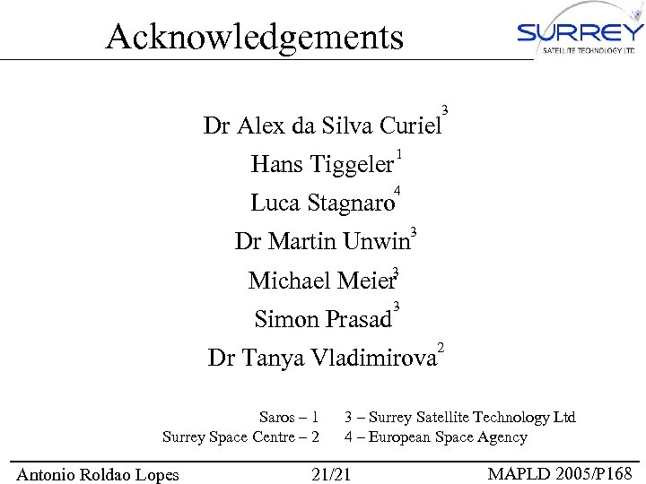 Acknowledgements 3 Dr Alex da Silva Curiel Hans Tiggeler 1 4 Luca Stagnaro 3