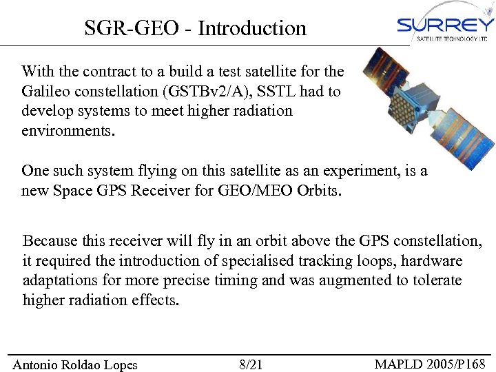 SGR-GEO - Introduction With the contract to a build a test satellite for the
