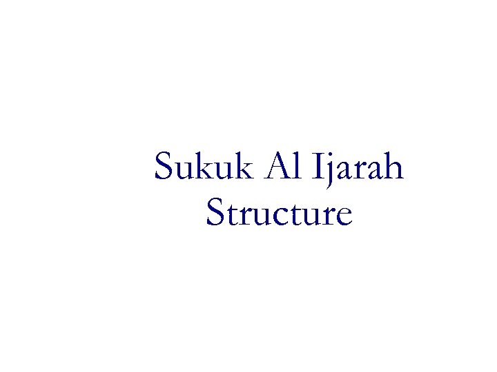 Sukuk Al Ijarah Structure 