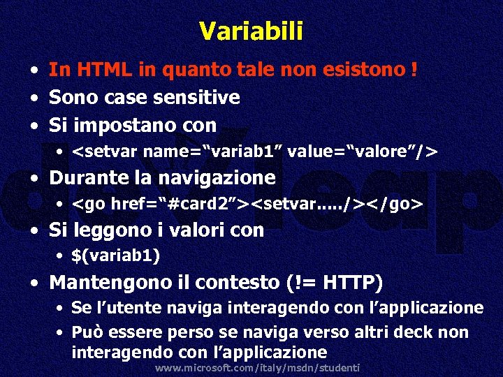 Variabili • In HTML in quanto tale non esistono ! • Sono case sensitive