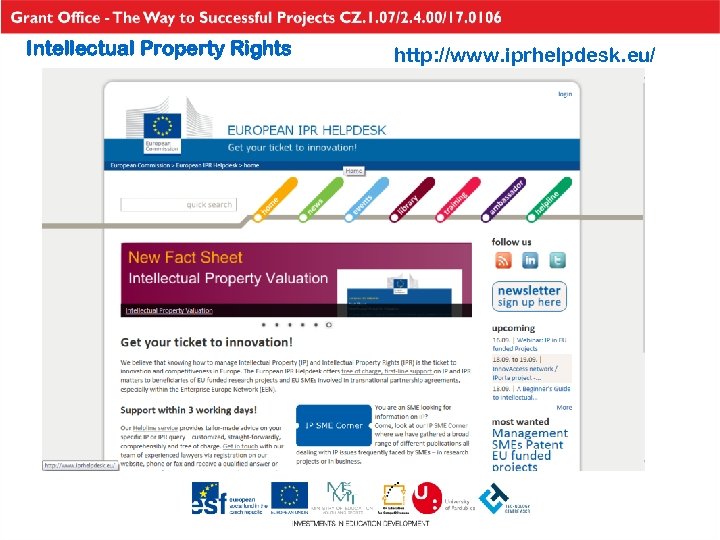 Intellectual Property Rights http: //www. iprhelpdesk. eu/ 