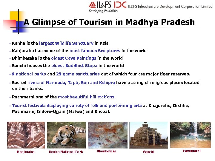 A Glimpse of Tourism in Madhya Pradesh § Kanha is the largest Wildlife Sanctuary