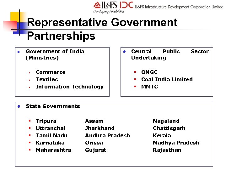 Representative Government Partnerships n Government of India (Ministries) § § § l l Commerce