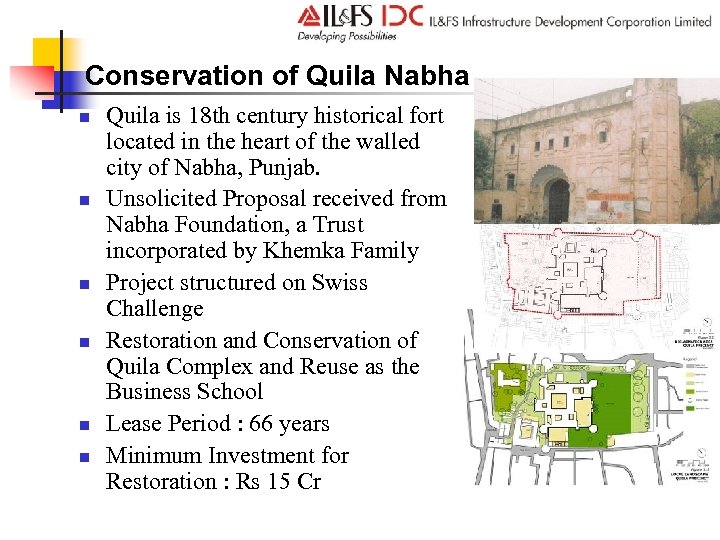 Conservation of Quila Nabha n n n Quila is 18 th century historical fort