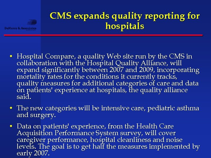 CMS expands quality reporting for hospitals • Hospital Compare, a quality Web site run