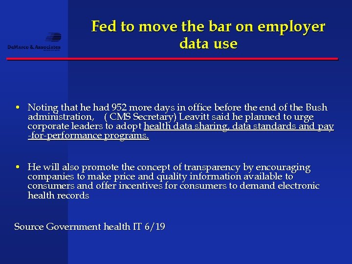 Fed to move the bar on employer data use • Noting that he had