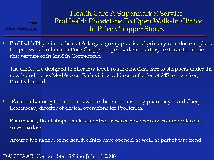 Health Care A Supermarket Service Pro. Health Physicians To Open Walk-In Clinics In Price