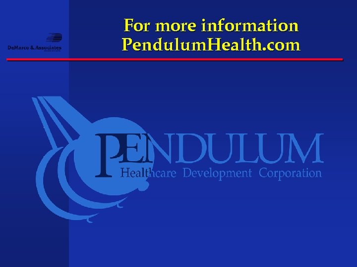 For more information Pendulum. Health. com 