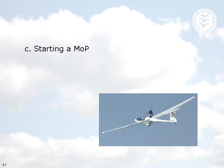 c. Starting a Mo. P 37 