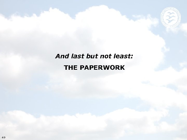 And last but not least: THE PAPERWORK 49 