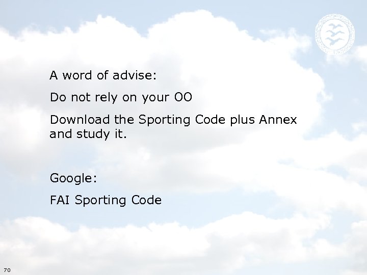A word of advise: Do not rely on your OO Download the Sporting Code